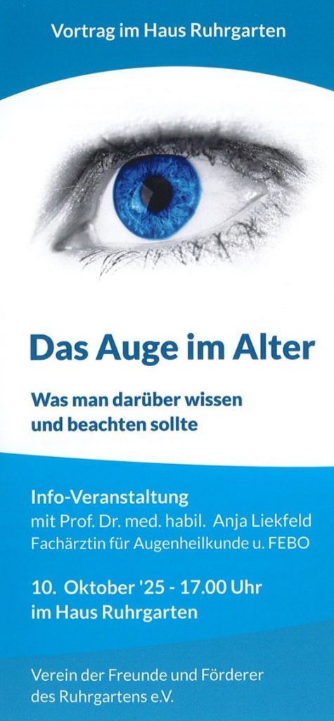 Titelseite des Einladungsflyers zum Vortrag "Das Auge im Alter - was man darüber wissen und beachten sollte" am 10.10.2025, 17 Uhr, mit Prof. Dr. Anja Liekfeld, Fachärztin für Augenheilkunde