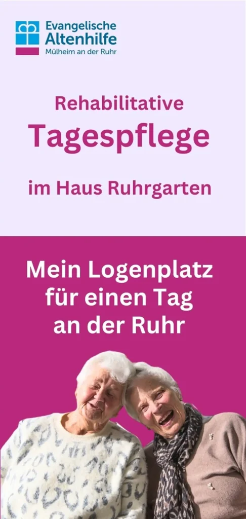 Vorderseite des Tagespflegeflyers. Zwei ältere, lachende Senior:innen.Text: Rehabilitative Tagespflege im Haus Ruhrgarten. Mein Logenplatz für einen Tag an der Ruhr.